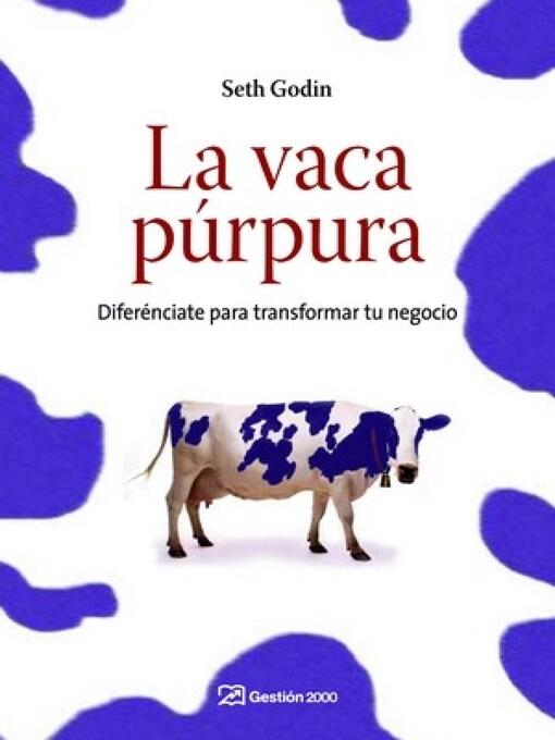 Title details for La vaca púrpura by Seth Godin - Wait list